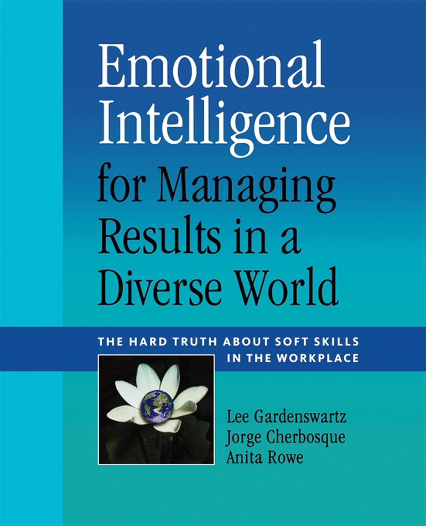 Emotional Intelligence for Managing Results in a Diverse World book