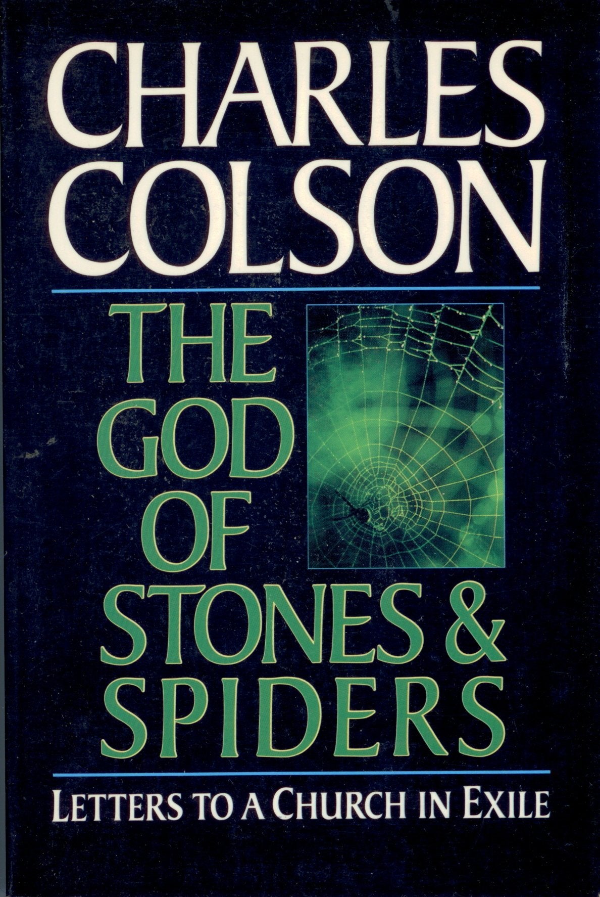 The God of Stones and Spiders: Letters to a Church in Exile Religion & Esotericism