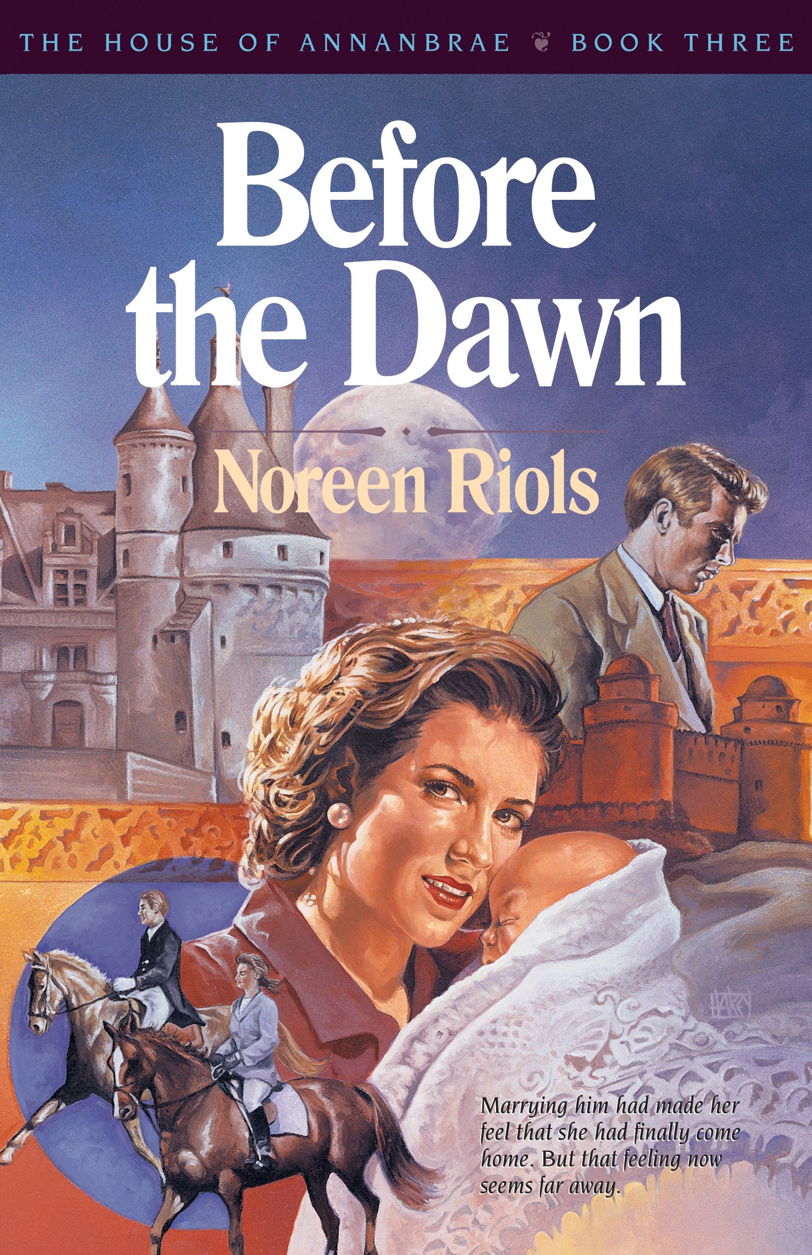 Before the Dawn (House of Annanbrae/Noreen Riols, Bk 3) Contemporary literature