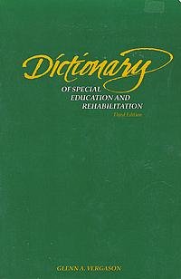 Dictionary of Special Education and Rehabilitation book