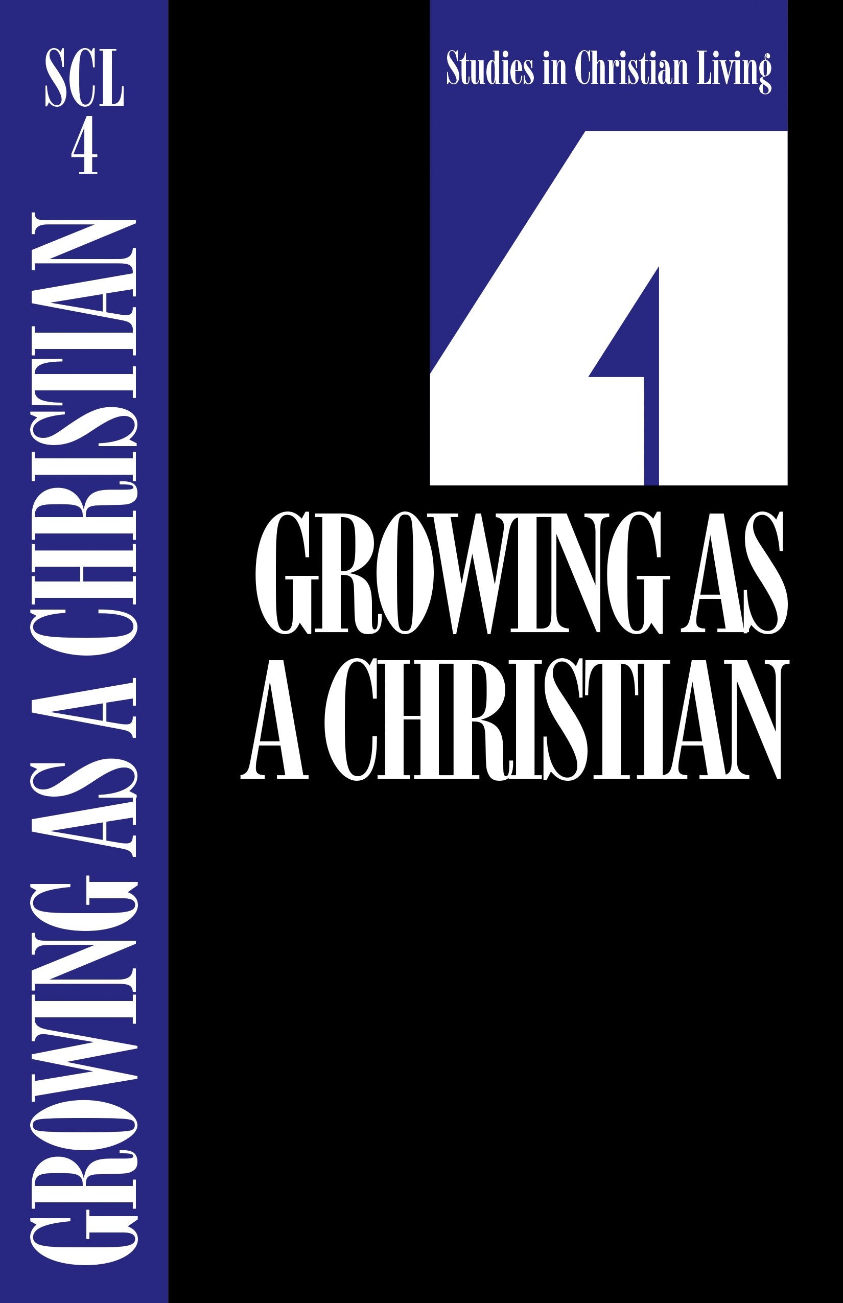 Growing as a Christian, Book 4 (Studies in Christian Living Series) Social Sciences