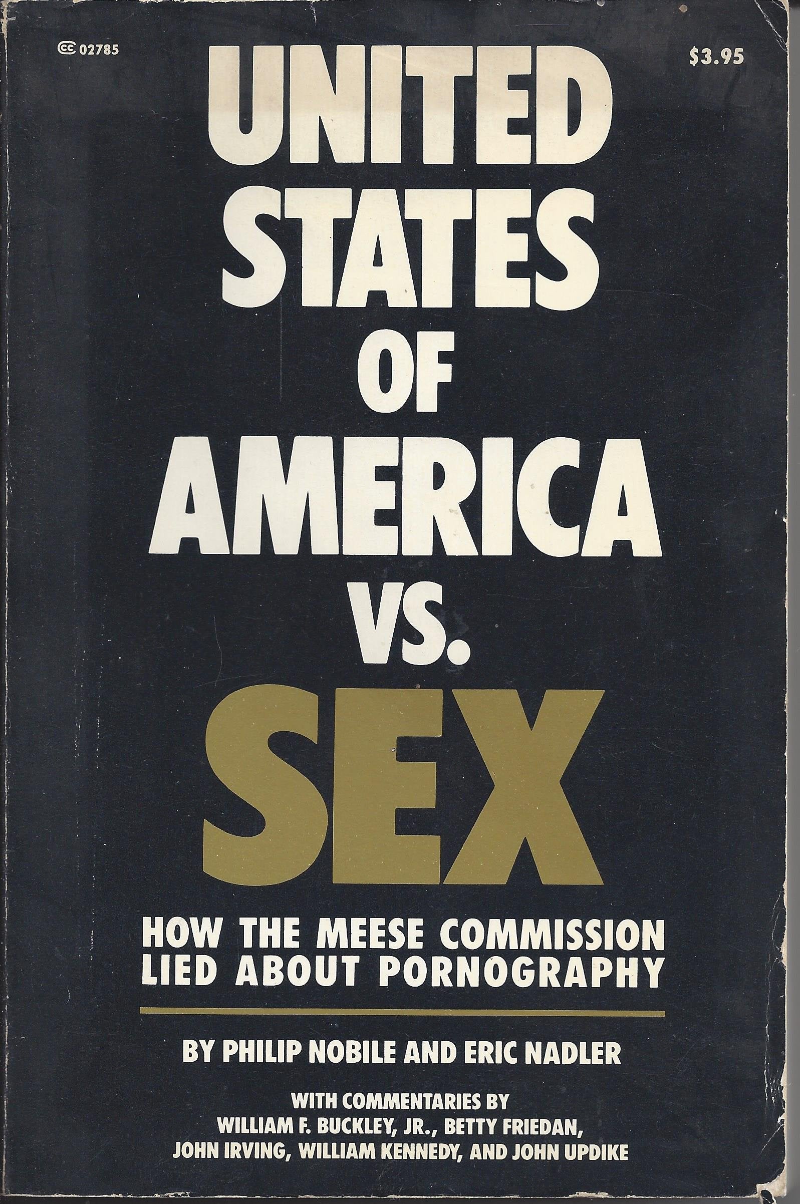 United States of America vs. sex: How the Meese commission lied about pornography Books