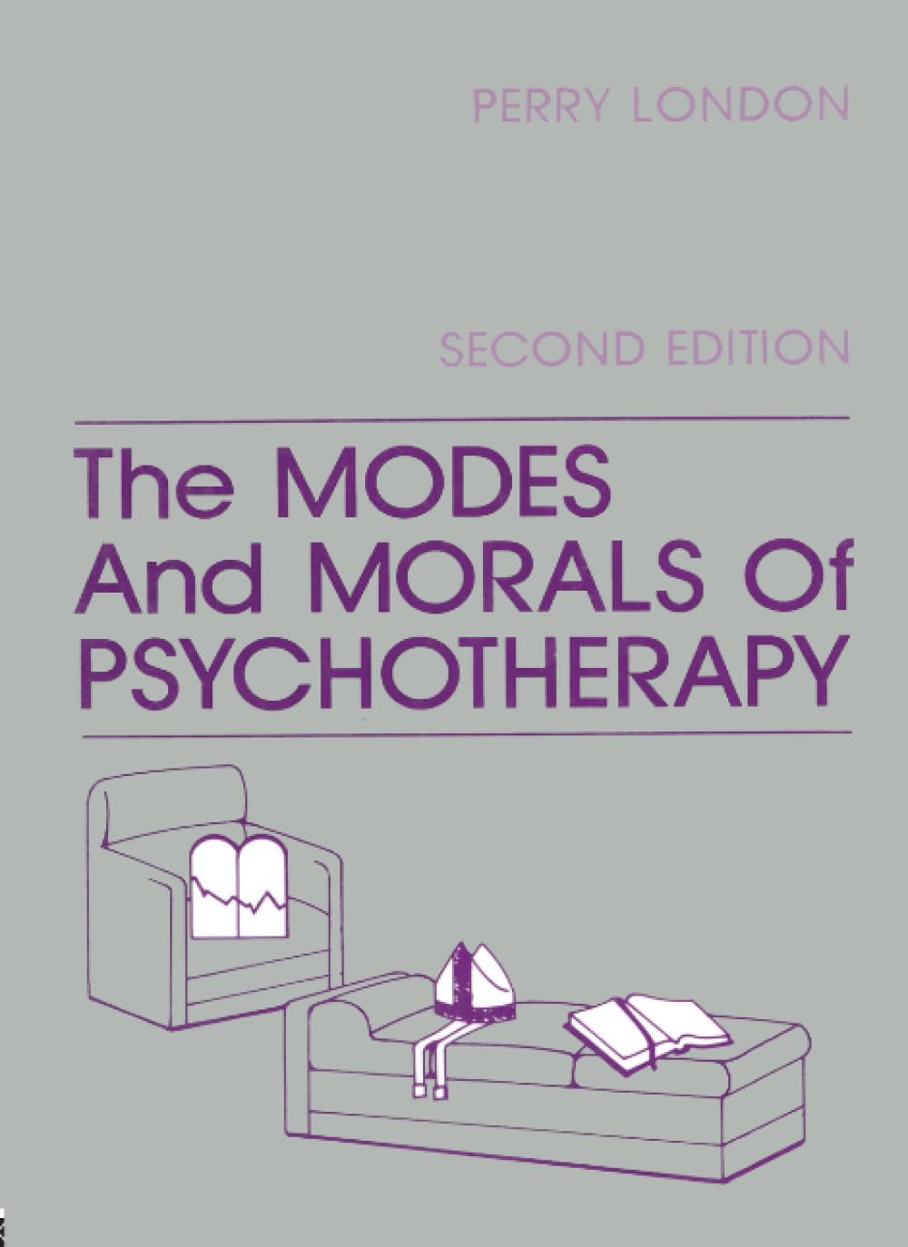 The Modes And Morals Of Psychotherapy (Clinical and Community Psychology) Medicine