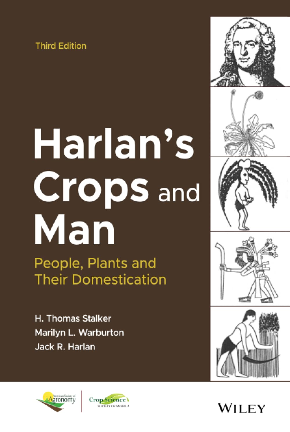 Harlan's Crops and Man: People, Plants and Their Domestication, 3rd Edition (ASA, CSSA, and SSSA Books) Natural Sciences