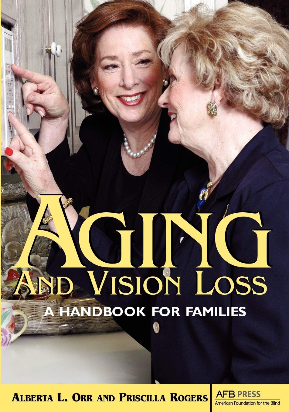 Aging and Vision Loss: A Handbook for Families Medicine