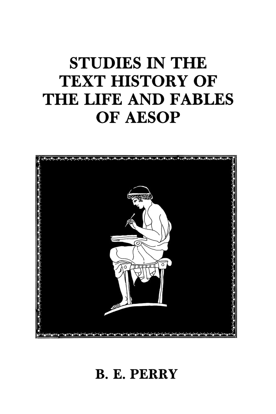Studies in the Text History of the Life and Fables of Aesop Law