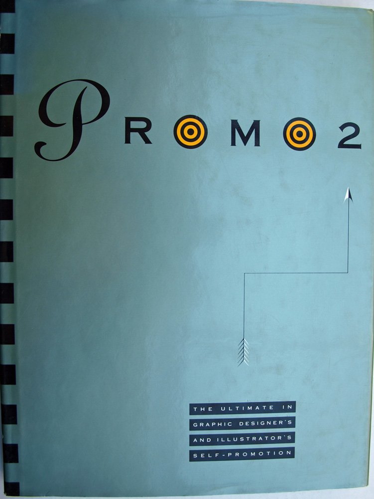 Promo 2: The Ultimate in Graphic Designer's and Illustrator's Self-Promotion Film, Art & Culture