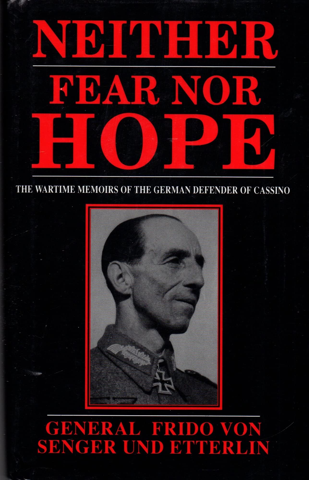 Neither Fear Nor Hope Memories