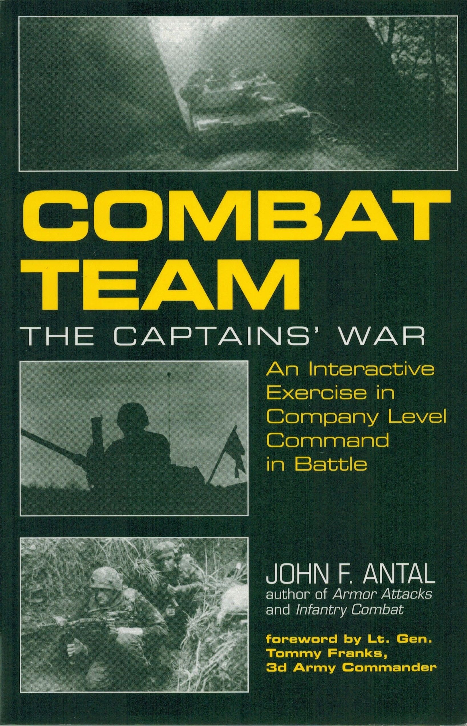 Combat Team: The Captains' War : An Interactive Exercise in Company-Level Command in Battle Social Sciences