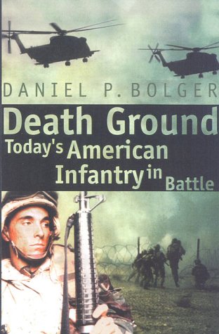 Death Ground: Today's American Infantry in Battle book