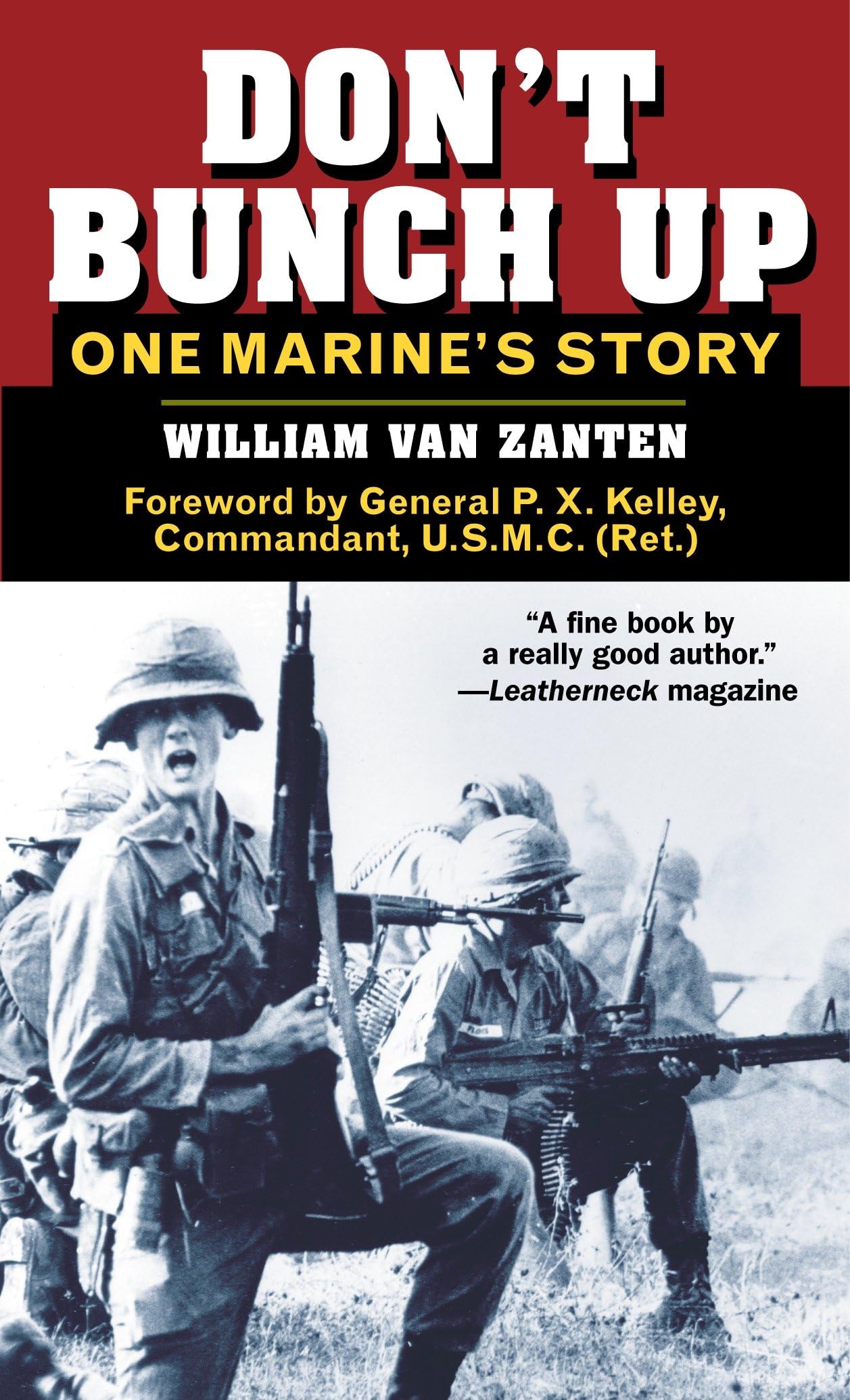 Don't Bunch Up: One Marine's Story Art & Literature
