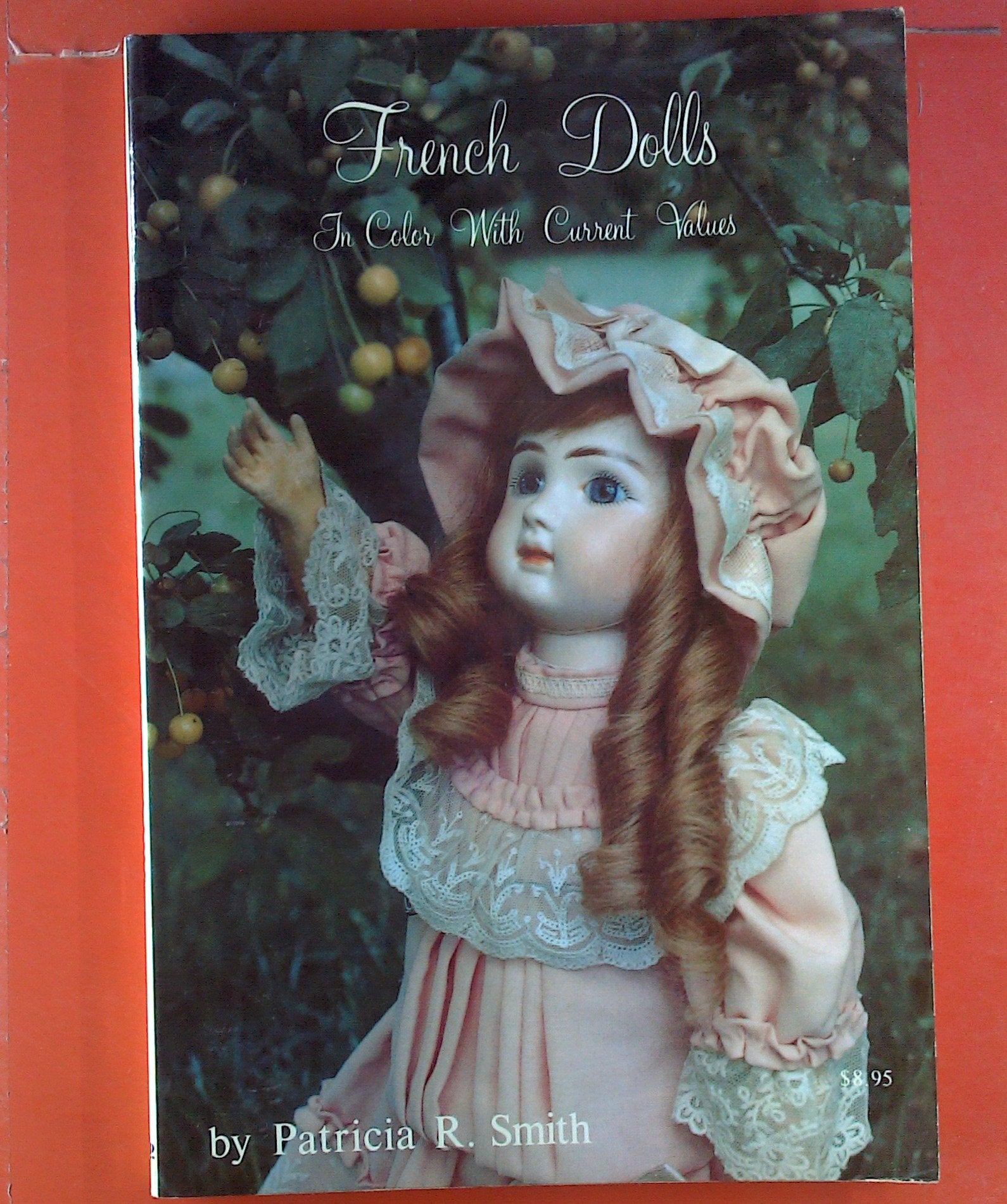 French Dolls in Colour with Current Values Books