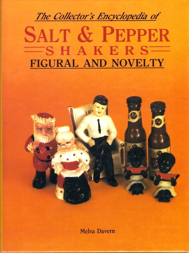 The Collector's Encyclopedia of Salt & Pepper Shakers: Figural and Novelty Hobbies & Crafts