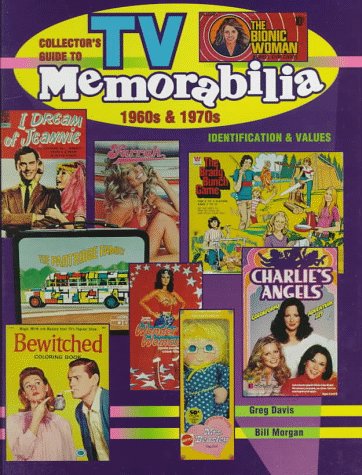 Collectors' Guide to TV Memorabilia, 1960s and 1970s: Identification and Values book