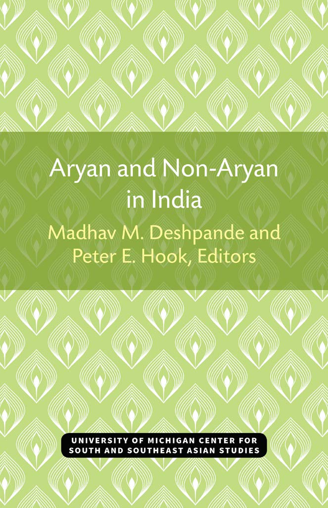 Aryan and Non-Aryan in India: Volume 14 (Michigan Papers on South and Southeast Asia) Books