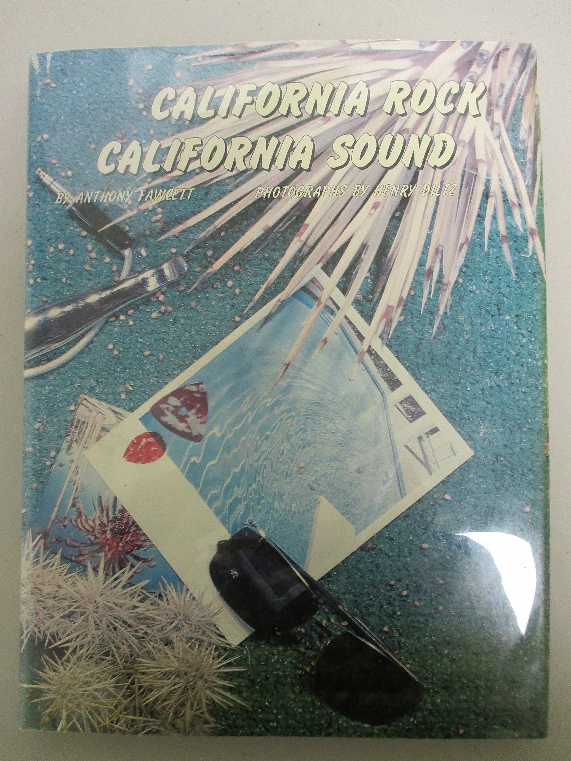California Rock, California Sound: The Music of Los Angeles and Southern California Books