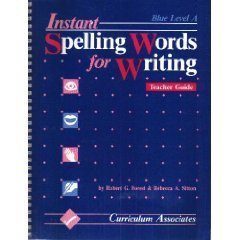 Instant Spelling Words for Writing: Blue Level a (Grade 2-Adult) Teachers book