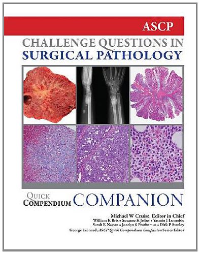 Quick Compendium Companion: Challenge Questions in Surgical Pathology Medicine