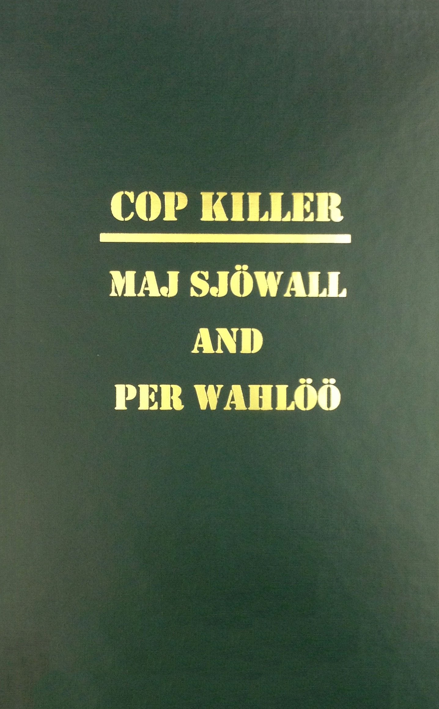 Cop Killer: The Story of a Crime Detective & CSI