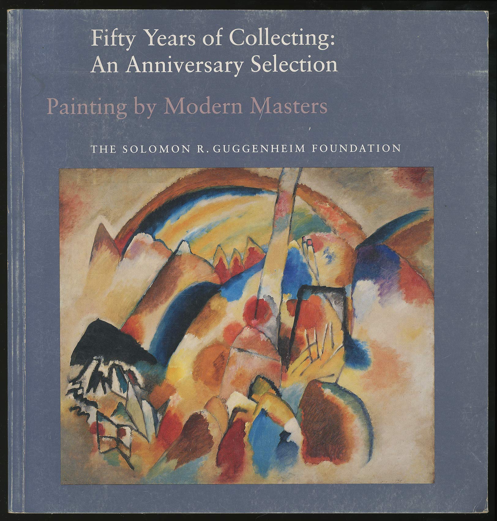 Painting by Modern Masters (Fifty Years of Collecting : An Anniversary Selection) Film, Art & Culture