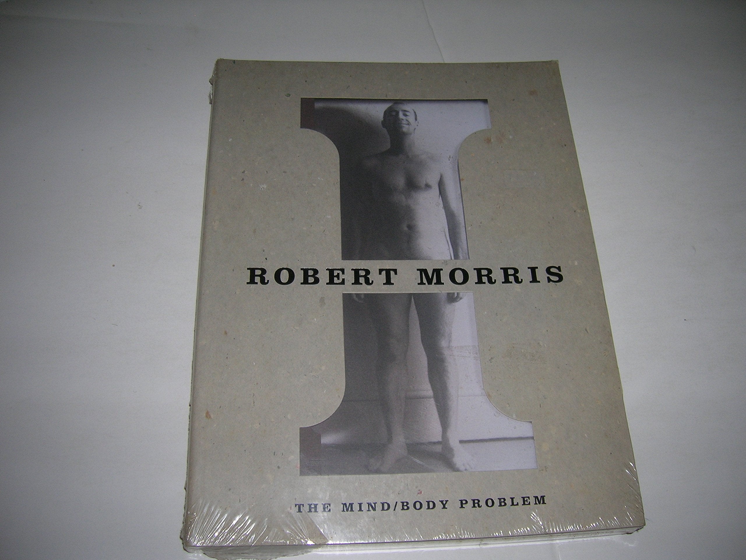Robert Morris: The Mind/Body Problem Books