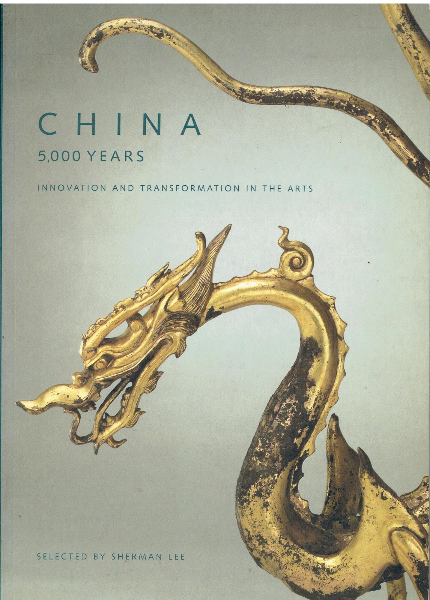 China, 5,000 Years: Innovation and Transformation in the Arts Film, Art & Culture