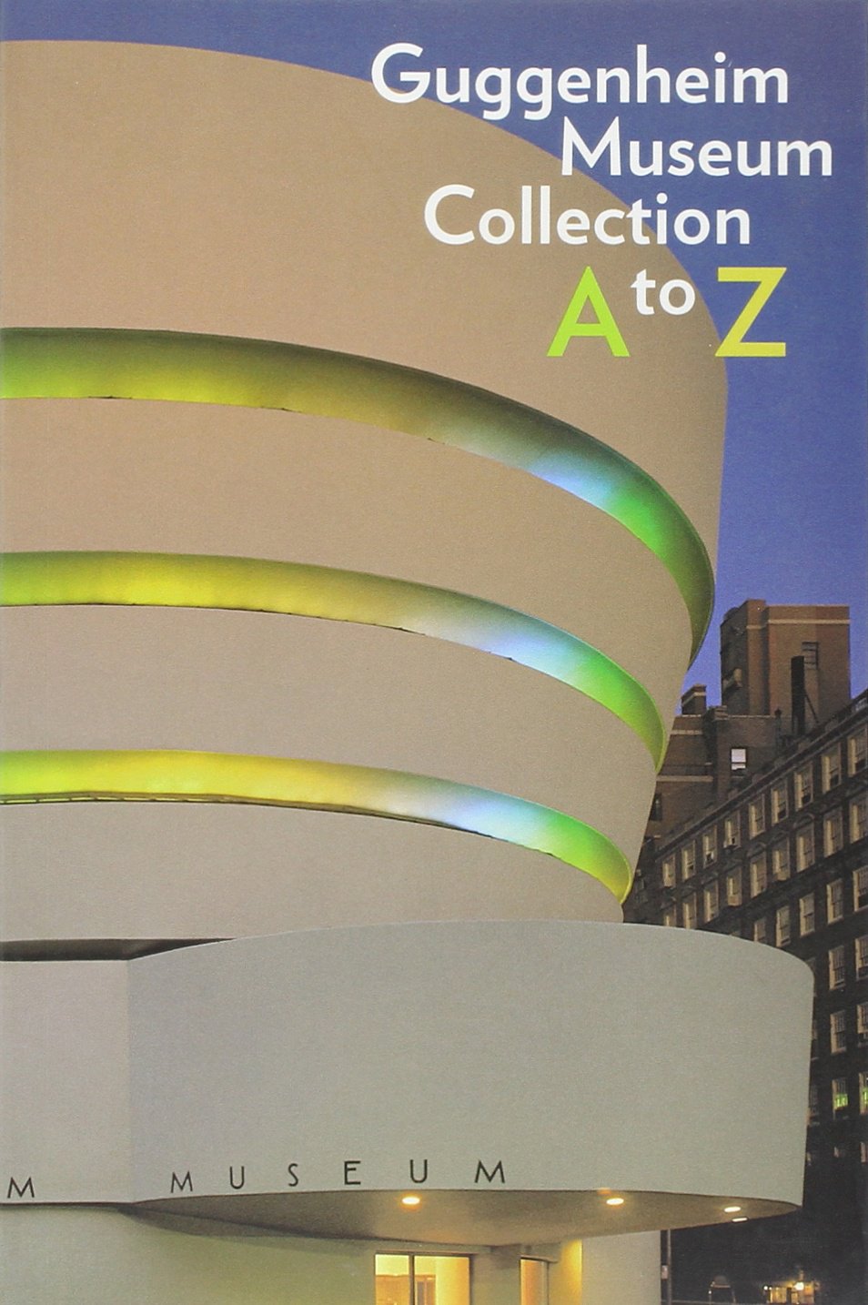 Guggenheim Museum Collection A to Z Film, Art & Culture