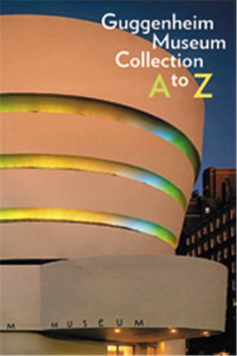 Guggenheim Museum Collection A To Z Social Sciences