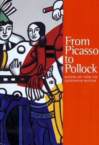 From Picasso To Pollock: Modern Art from the Guggenheim Museum Social Sciences