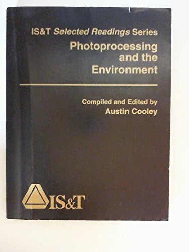 Photoprocessing and the Environment. IS&T Selected Readings Series. Books