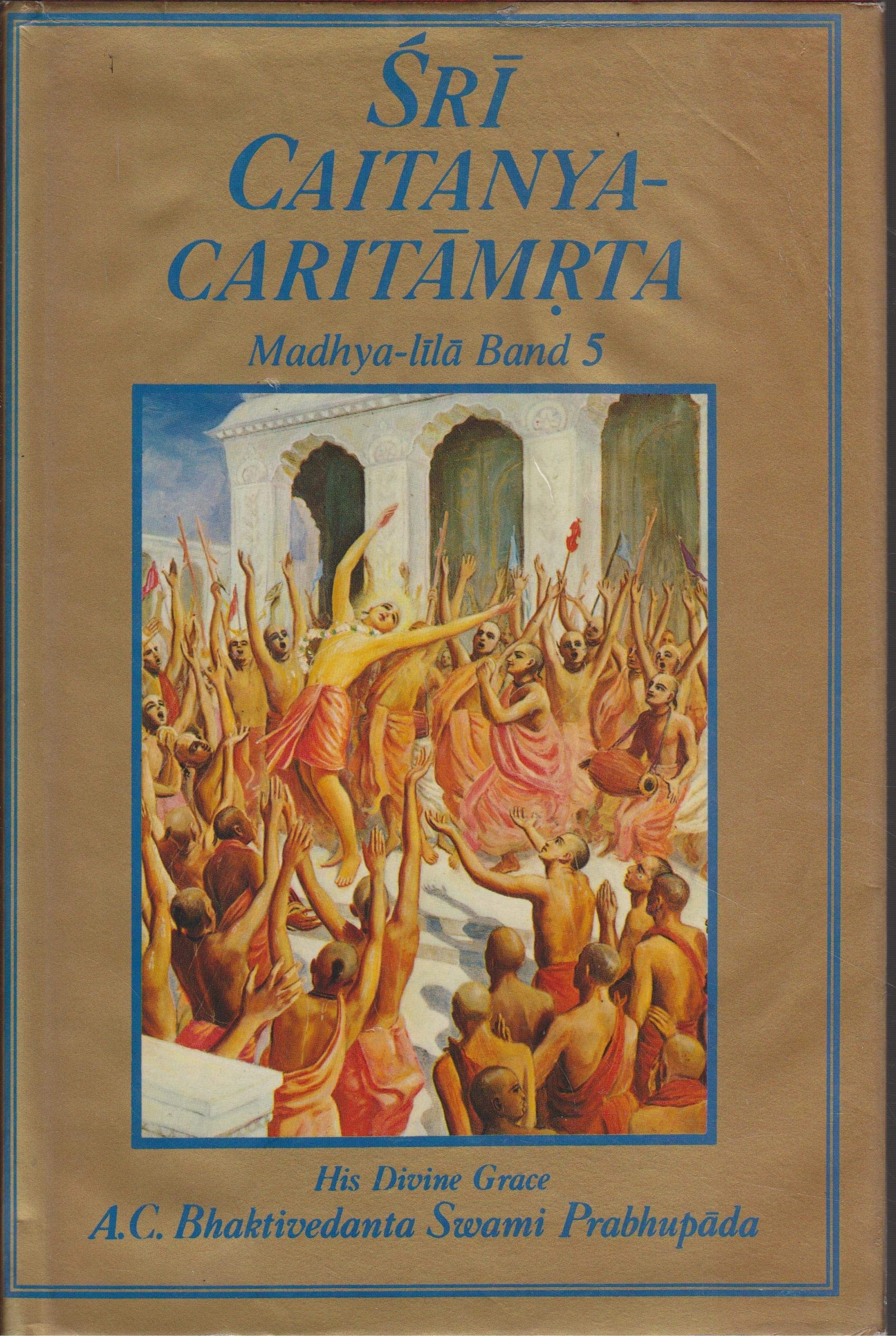 Sri Caitanya Caritmrta - Madhya-lila (5. Teil) - Prabhupada Books