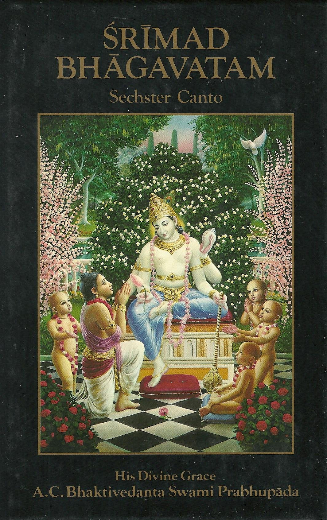Srimad Bhagavatam. Sechster Canto. Vorgeschrieben Pflichten für die Menschheit Books