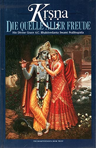 Krsna Die Quelle aller Freude Religion & Esotericism