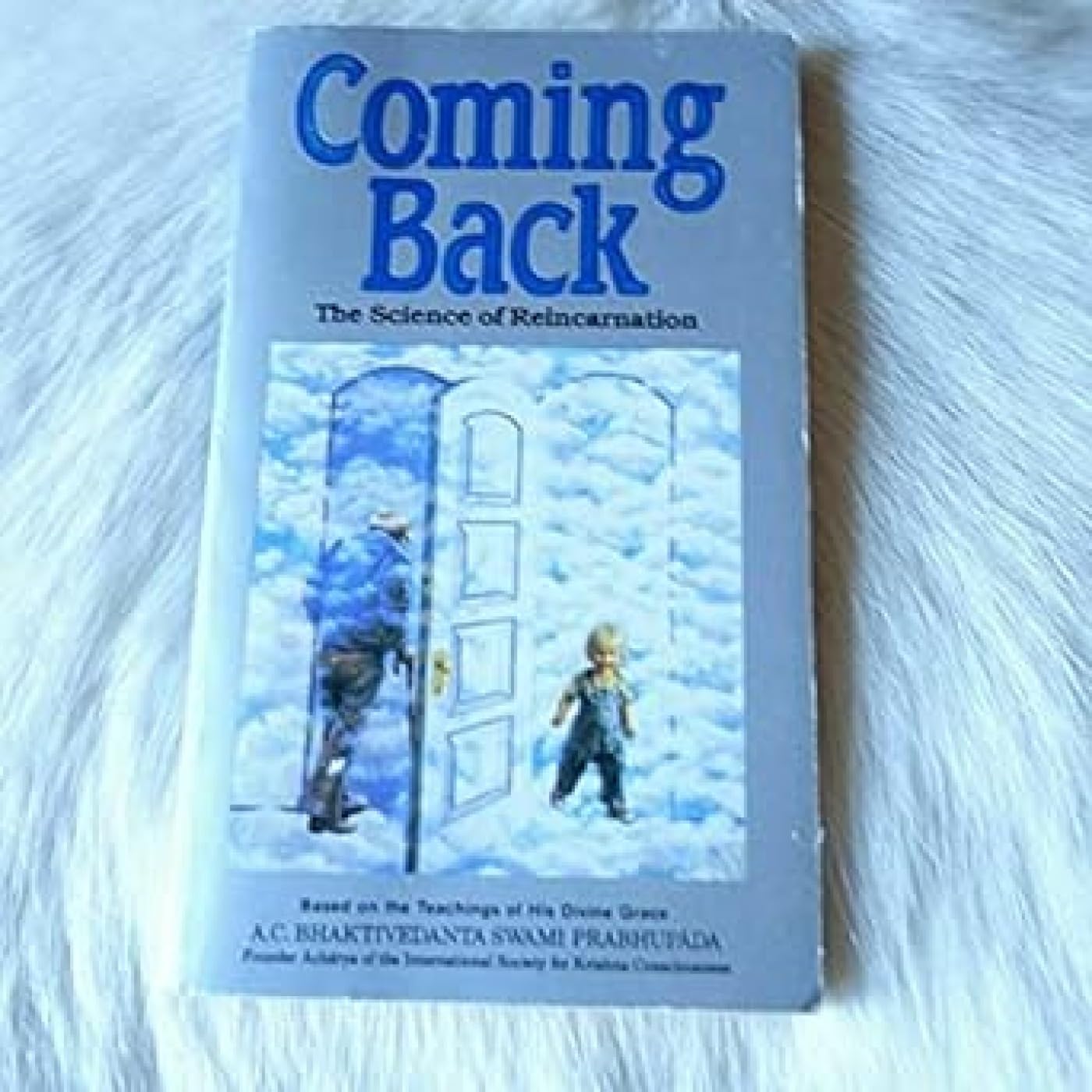 Coming Back: The Science of Reincarnation (Contemporary Vedic library series) Religion & Esotericism