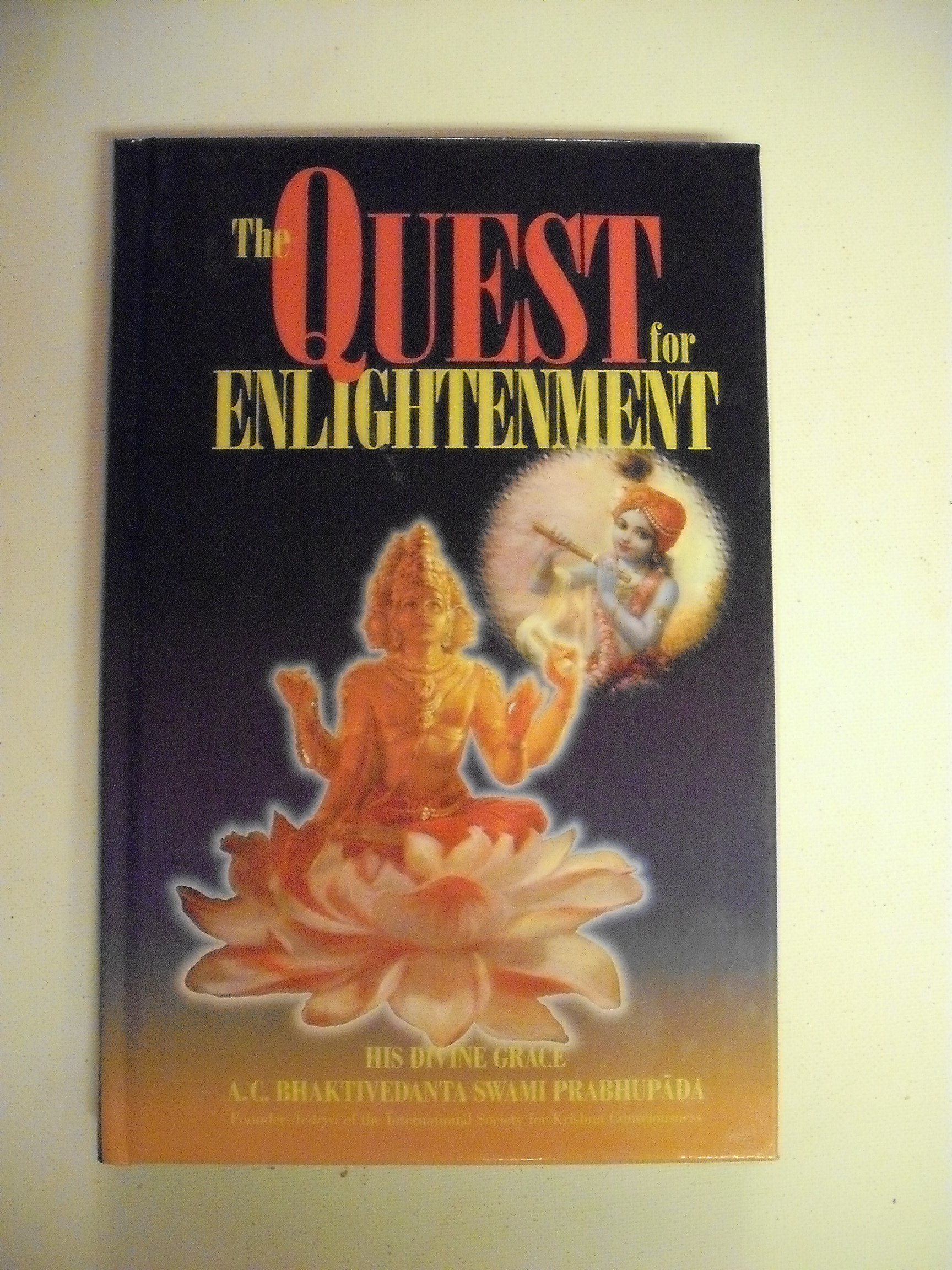 The Quest for Enlightenment: Articles from Back to Godhead Magazine Philosophy