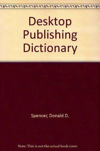 Desktop Publishing Dictionary Computer Science