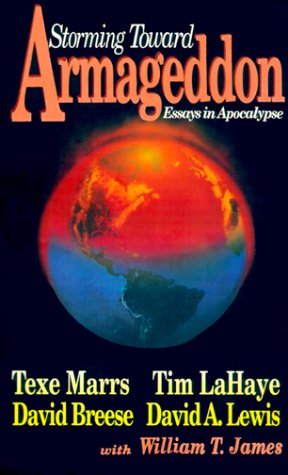 Storming Toward Armageddon: Essays in Apocalypse Religion & Esotericism