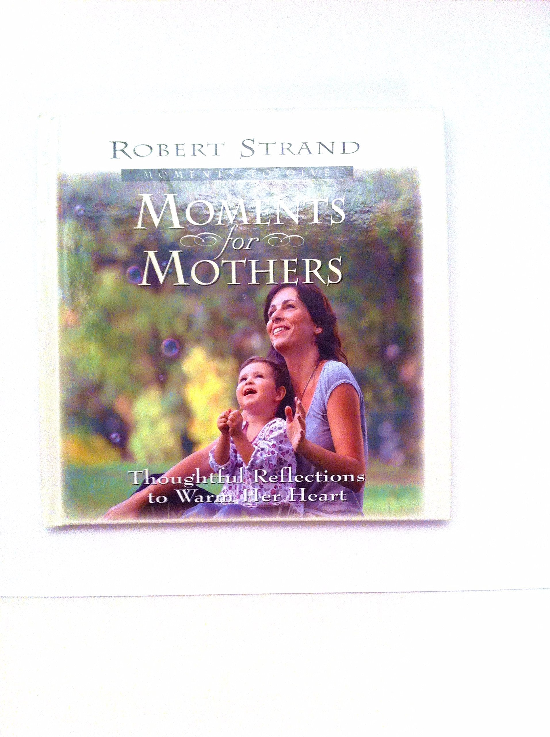 Moments for Mothers (Moments for Series) Religion & Esotericism