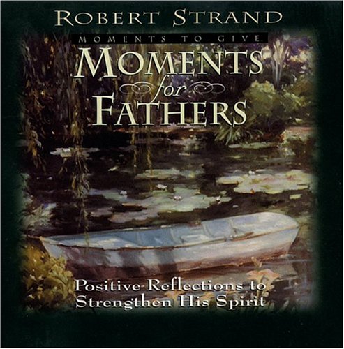 Moments for Fathers (Moments for Series) Religion & Esotericism
