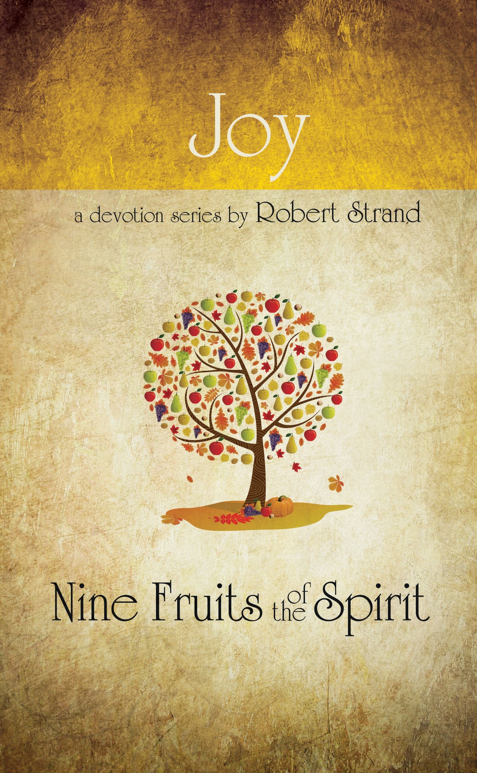 Joy (Nine Fruits of the Spirit) Social Sciences
