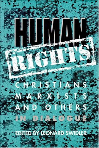 Human Rights: Christians, Marxists and Others in Dialogue Social Sciences