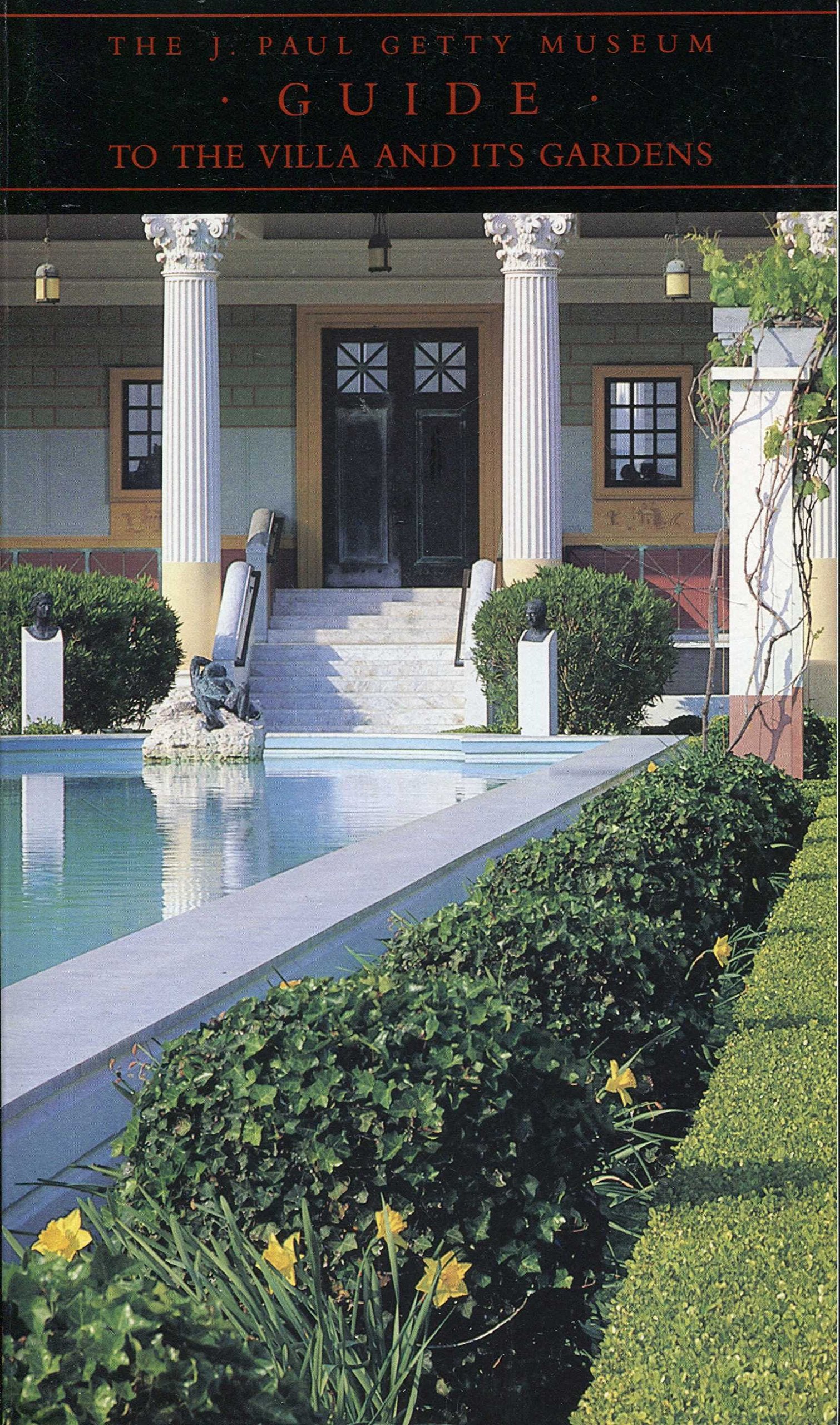 The J. Paul Getty Museum Guide to the Villa and Its Gardens Film, Art & Culture