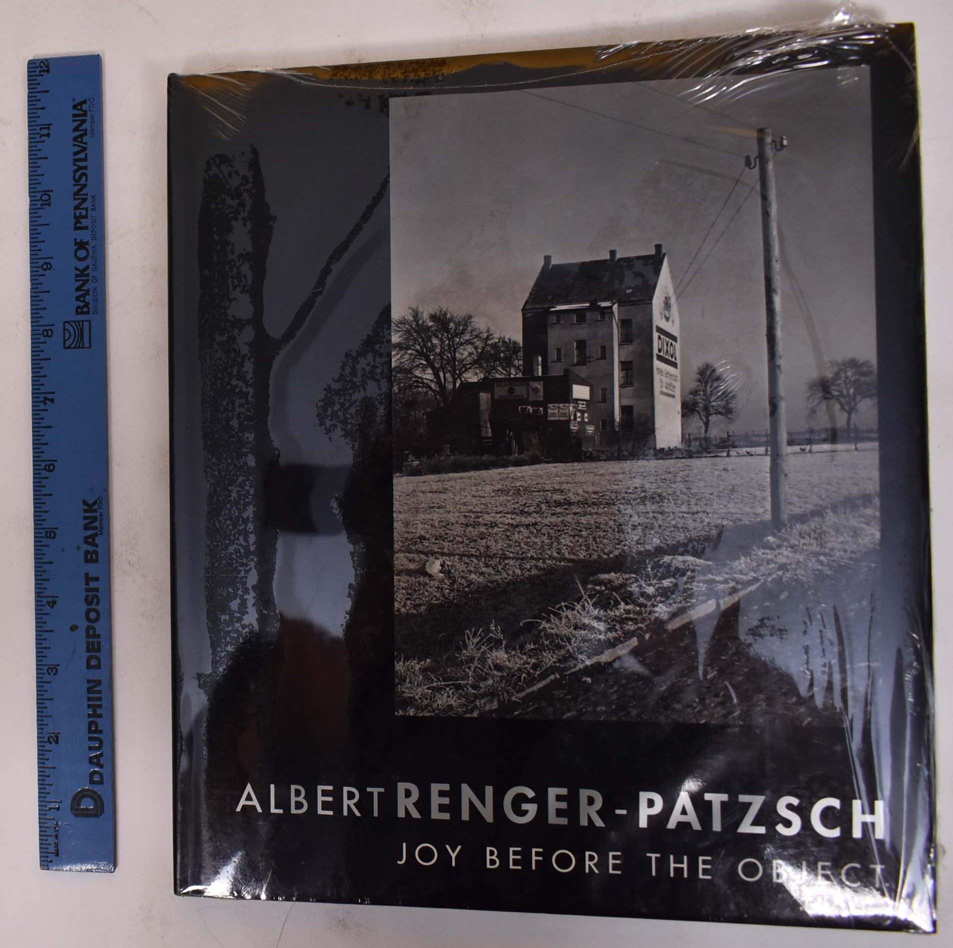 Albert Renger-Patzsch: Joy Before the Object Photography