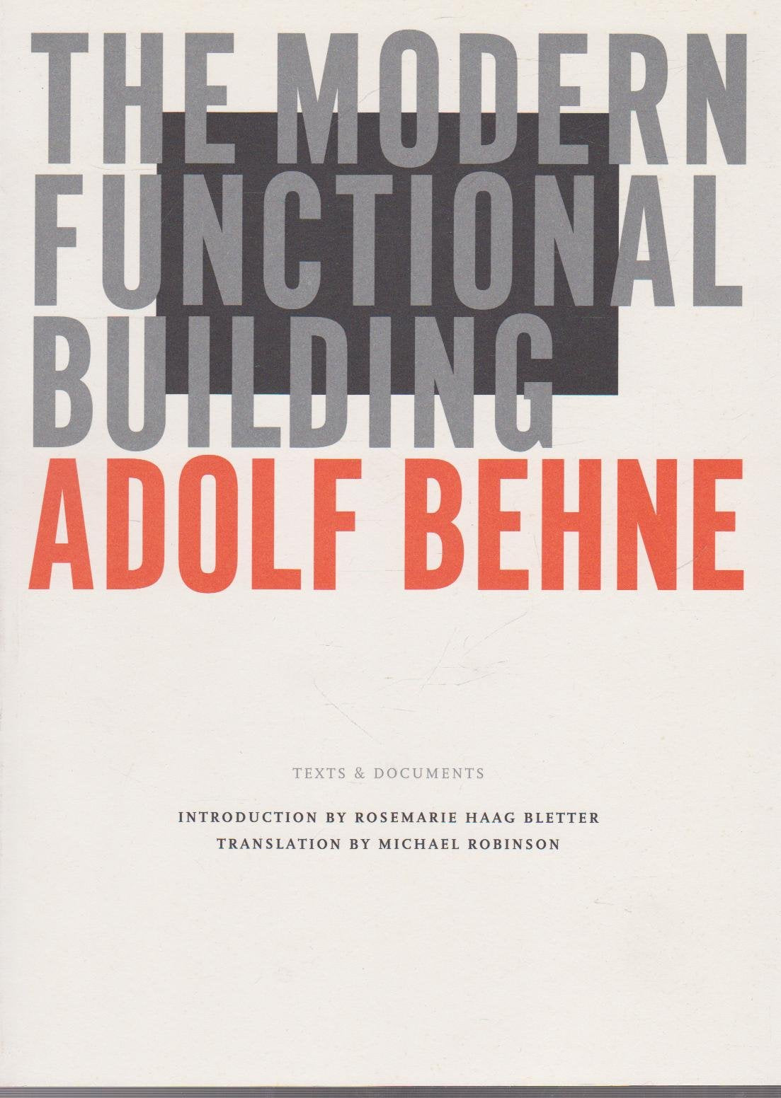 The Modern Functional Building (Getty Center for the History of Art and the Humanities, Band 1996) Architecture