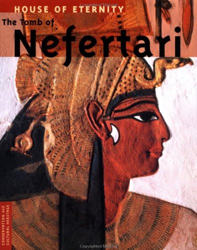 House of Eternity: The Tomb of Nefertari book