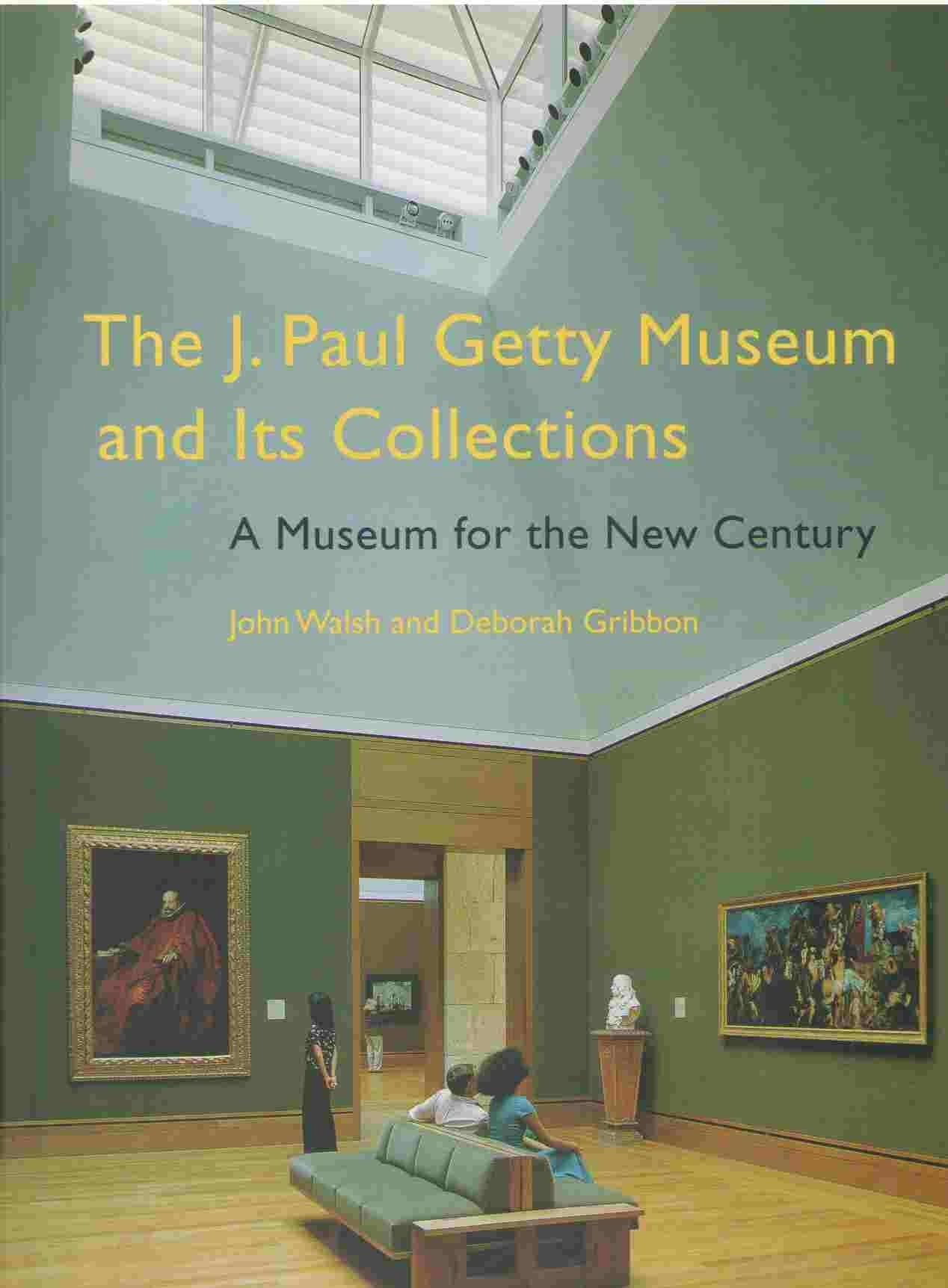 The J. Paul Getty Museum and Its Collections: A Museum for the New Century (Getty Publications – (Yale)) Memories