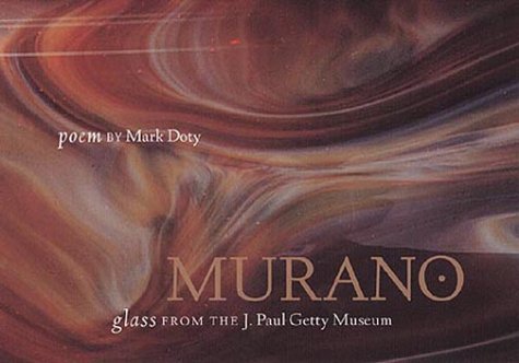 Murano: Glass from the J. Paul Getty Museum (Getty Trust Publications: J. Paul Getty Museum) Poetry