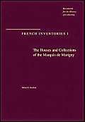 The Houses and Collections of the Marquis De Marigny book