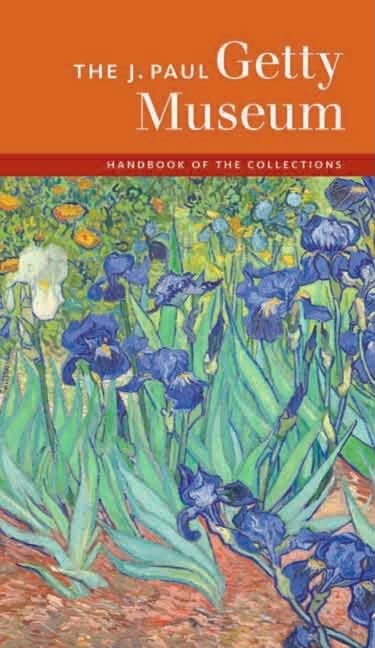 The J. Paul Getty Museum Handbook of the Collections (Getty Trust Publications, J. Paul Getty Museum) Film, Art & Culture