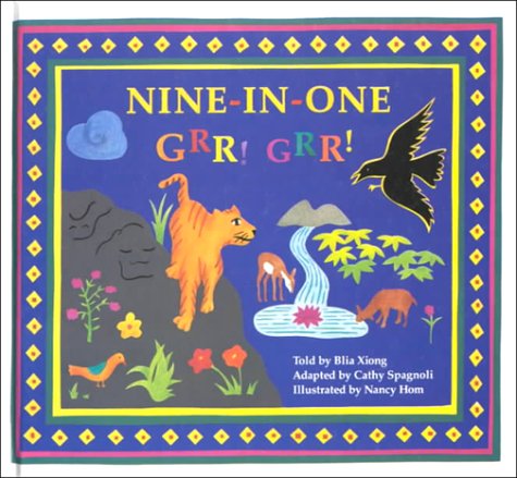 Nine-In-One, Grr! Grr!: A Folktale from the Hmong People of Laos Novels & Short Stories